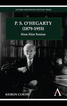 portada p. s. o'hegarty (1879-1955): sinn fein fenian (en Inglés)