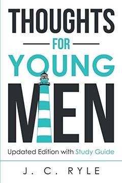 portada Thoughts for Young Men: Updated Edition With Study Guide (1) (Christian Manliness) 