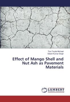 portada Effect of Mango Shell and Nut Ash as Pavement Materials