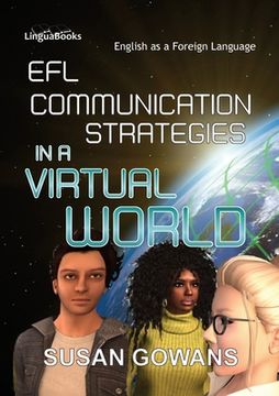 portada EFL Communication Strategies in a Virtual World: An exploratory study (en Inglés)