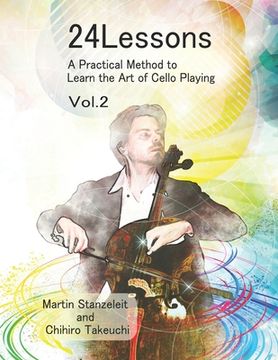 portada 24 Lessons A Practical Method to Learn the Art of Cello Playing Vol.2 (in English)