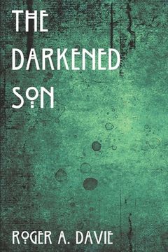 portada The Darkened Son (en Inglés)
