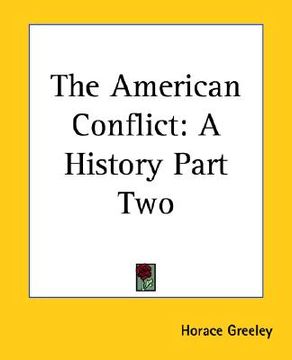 portada the american conflict: a history part two (en Inglés)