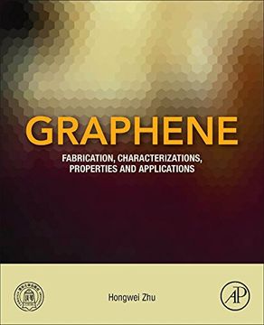 portada Graphene: Fabrication, Characterizations, Properties and Applications