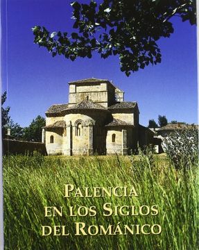 portada Palencia En Los Siglos Del Románico