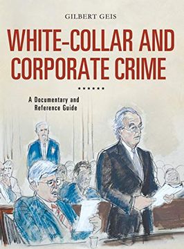 portada White-Collar and Corporate Crime: A Documentary and Reference Guide (Documentary and Reference Guides) (in English)