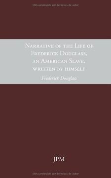 portada Narrative Of The Life Of Frederick Douglass, Written By Himself (Essays)