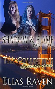 portada Shadow & Flame - Part Two: The Collective - Season 1, Episode 9