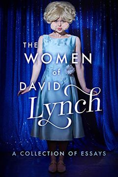 portada The Women of David Lynch: A Collection of Essays (en Inglés)