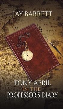 portada Tony April in the Professor's Diary (in English)