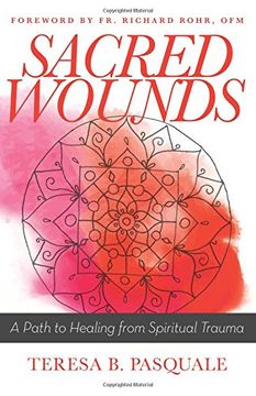 portada Sacred Wounds: A Path to Healing from Spiritual Trauma (in English)