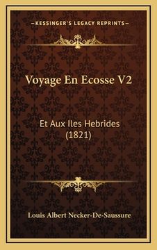 portada Voyage En Ecosse V2: Et Aux Iles Hebrides (1821) (in French)