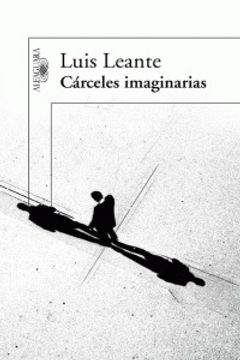 portada Cárceles imaginarias (FUERA COLECCION ALFAGUARA ADULTOS) (in Spanish)