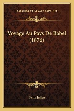 portada Voyage Au Pays De Babel (1876) (in French)