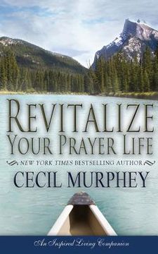portada Revitalize Your Prayer Life (en Inglés)