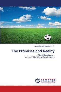 portada The Promises and Reality (en Inglés)