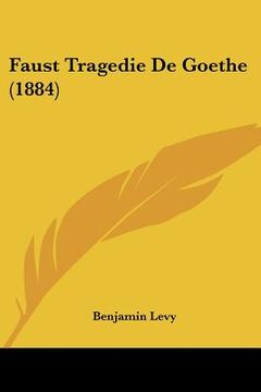 portada Faust Tragedie De Goethe (1884) (en Francés)
