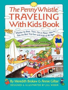 portada the penny whistle traveling with kids book (en Inglés)