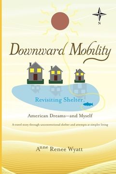 portada Downward Mobility: Revisiting Shelter (en Inglés)