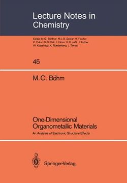 portada one-dimensional organometallic materials: an analysis of electronic structure effects (en Inglés)