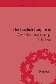 portada The English Empire in America, 1602-1658: Beyond Jamestown (en Inglés)