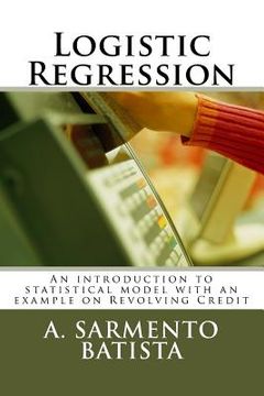 portada Logistic Regression: An introduction to statistical model with an example on Revolving Credit (in English)