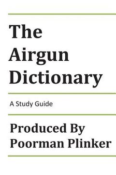 portada The Airgun Dictionary: A Study Guide (en Inglés)