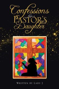 portada Confessions from a Pastor's Daughter (en Inglés)