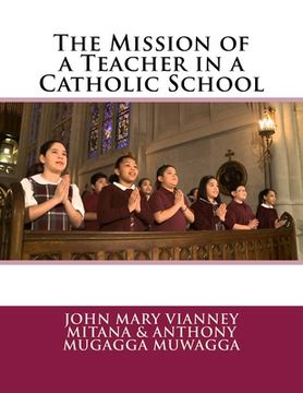 portada The Mission of a Teacher in a Catholic School (en Inglés)