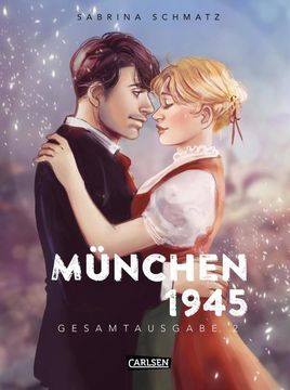 portada München 1945 Gesamtausgabe 2: Eine Liebesgeschichte am Ende des Krieges (en Alemán)