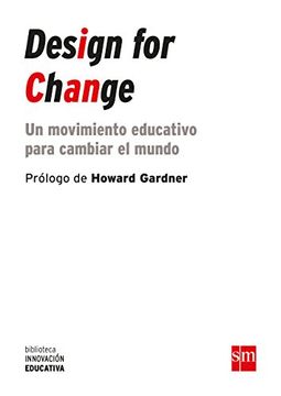 portada Design for Change: Un Movimiento Educativo Para Cambiar el Mundo