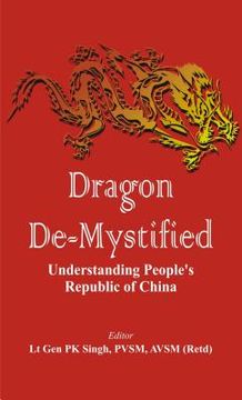 portada Dragon De-Mystified: Understanding People's Republic of China (en Inglés)