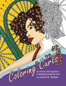 portada Coloring Curls: An Adult Coloring Book Celebrating Natural Hair