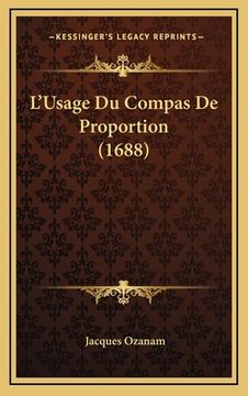 portada L'Usage Du Compas De Proportion (1688) (en Francés)