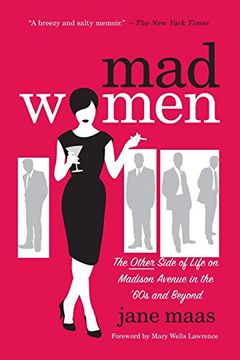 portada Mad Women: The Other Side of Life on Madison Avenue in the '60S and Beyond (in English)