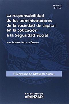 portada Responsabilidad de los administradores de la sociedad de capital en la cotizació (Cuadernos Aranzadi Social)