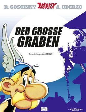 portada Asterix 25: Der Grosse Graben (in German)