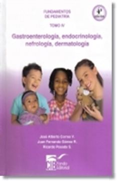 portada Fundamentos de Pediatría. Gastroenterología, Endocrinología, Nefrología, Dermatología. Tomo iv