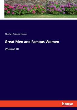 portada Great Men and Famous Women: Volume III (en Inglés)