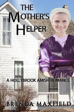 portada Amish Romance: The Mother's Helper: Nancy's Story Book 1 (en Inglés)