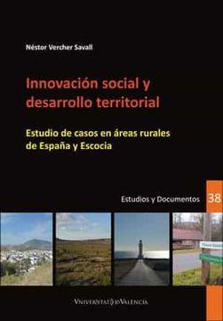 portada Innovación Social y Desarrollo Territorial: Estudio de Casos en Áreas Rurales de España y Escocia: 38 (Estudios y Documentos de Desarrollo Local)