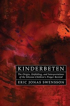 portada kinderbeten: the origin, unfolding, and interpretations of the silesian children's prayer revival (en Inglés)