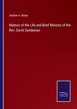 portada Memoir of the Life and Brief Ministry of the Rev. David Sandeman