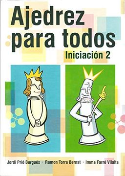 portada Ajedrez Para Todos: Iniciacion 2 (Nueva Edicion) (in Spanish)