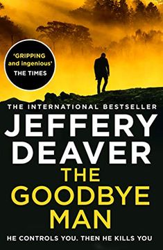 portada The Goodbye Man: The Latest new Action Crime Thriller From the no. 1 Sunday Times Bestselling Author: Book 2 (Colter Shaw Thriller) (en Inglés)