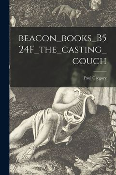 portada Beacon_books_B524F_the_casting_couch (en Inglés)