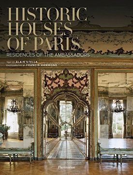 portada Historic Houses of Paris: Residences of the Ambassadors (Interiors) (en Inglés)
