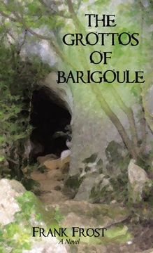 portada The Grottos of Barigoule