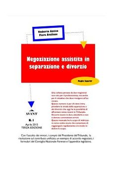 portada Negoziazione Assistita in Separazione e Divorzio: Terza edizione aggiornata ad Aprile 2015 (en Italiano)