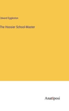 portada The Hoosier School-Master